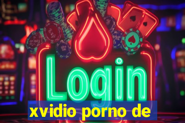 xvidio porno de
